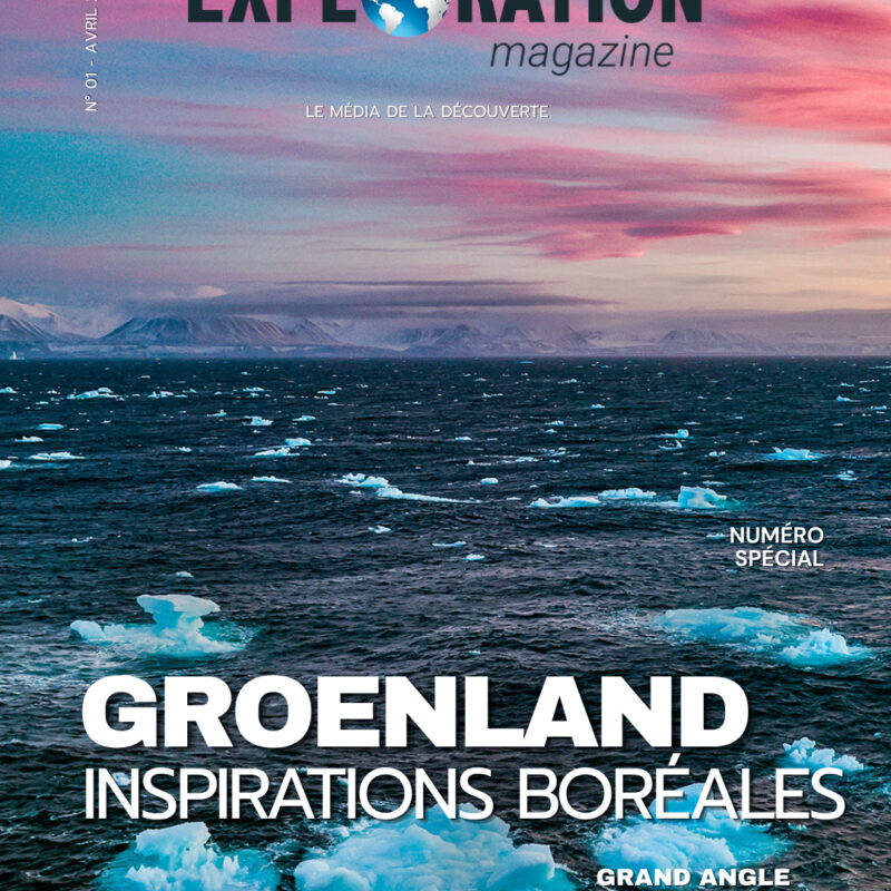 Couverture Exploration Magazine Groenland 001 avril 2026 avec paysage glacial et titre principal
