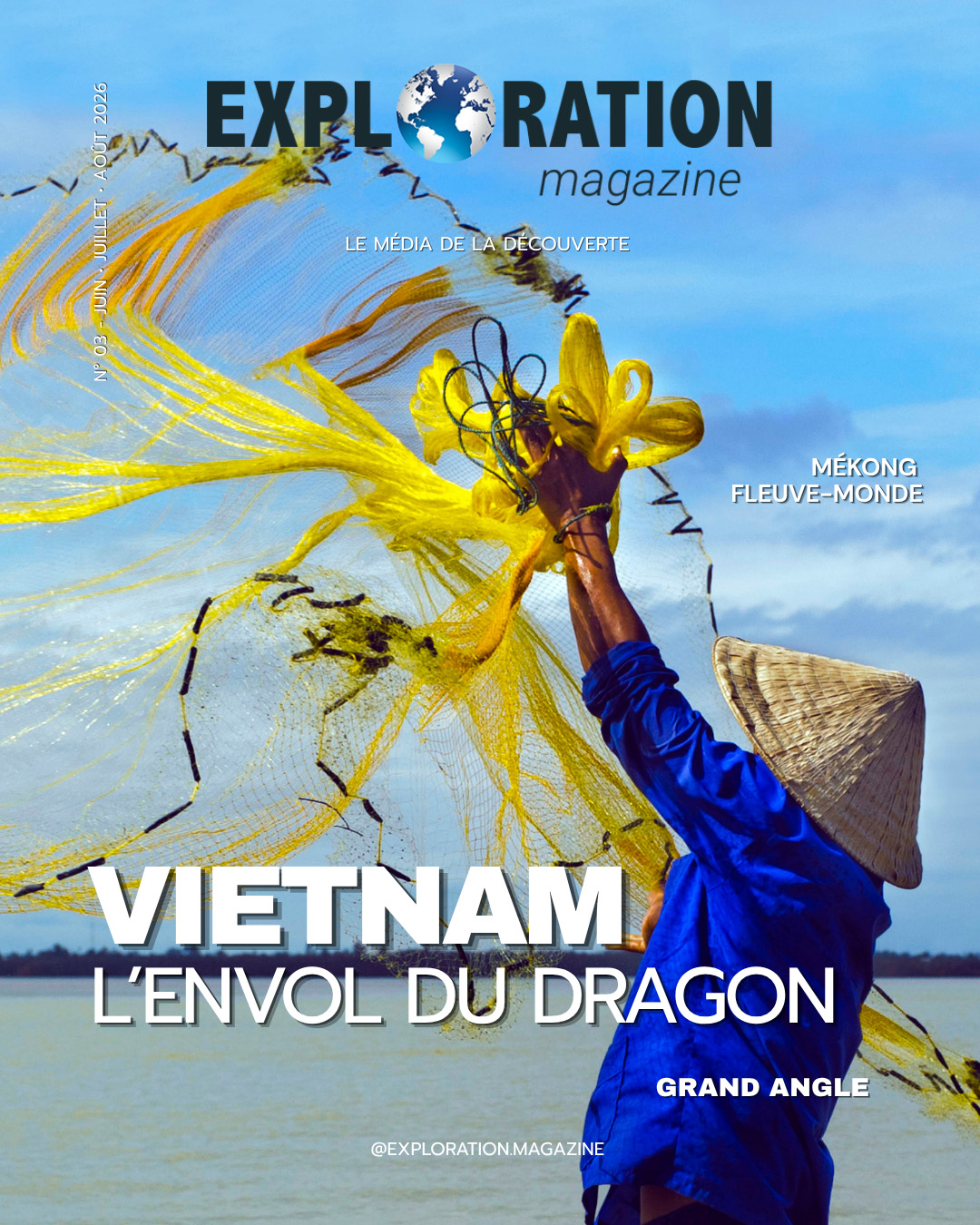 Couverture Exploration Magazine Vietnam, juin-juillet-août 2026, avec pêcheur au filet et titre principal